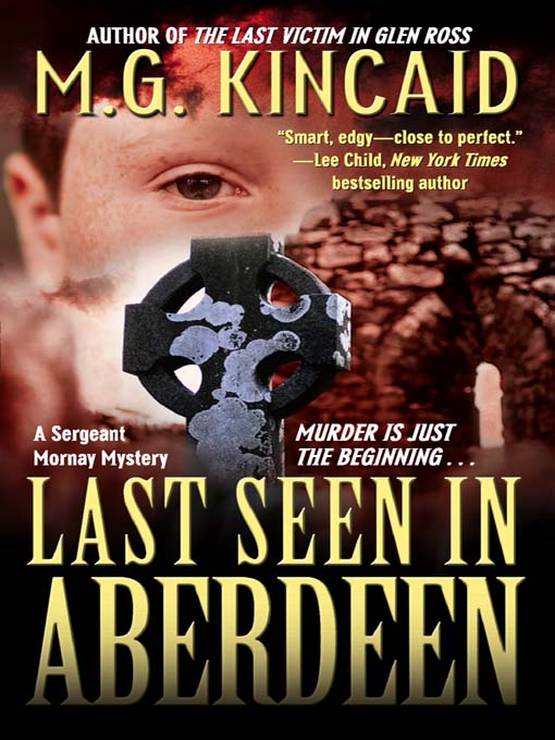 Title details for Last Seen in Aberdeen by M.G. Kincaid - Wait list